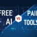 Free vs Paid AI Tools